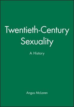 Paperback Twentieth-Century Sexuality: A History Book