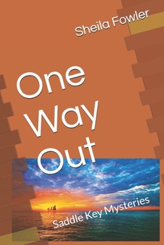 Paperback One Way Out: Saddle Key Mysteries Book