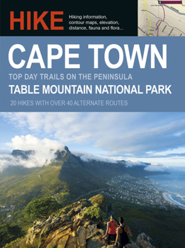 Paperback Hike Cape Town: Top Day Trails on the Peninsula Book