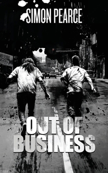 Paperback Out of Business: A Final Fix of Violence, Vice, and Vengeance Book
