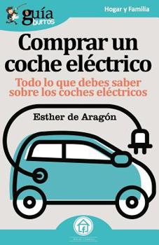 Paperback GuíaBurros Coche eléctrico: Todo lo que debes saber sobre los cohes eléctricos [Spanish] Book