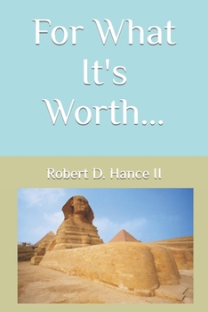 Paperback For What It's Worth... Book