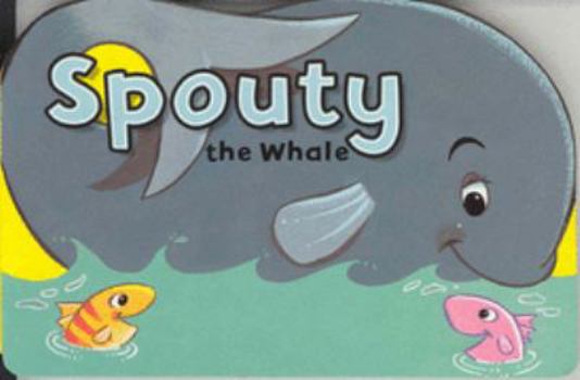 Board book Spouty the Whale Book