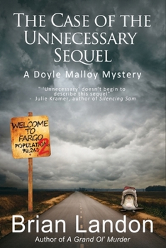 Paperback The Case of the Unnecessary Sequel Book
