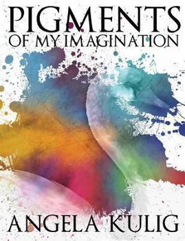 Paperback Pigments of My Imagination Book