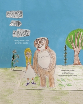 Poey and Click: A story about a little girl and a beetle