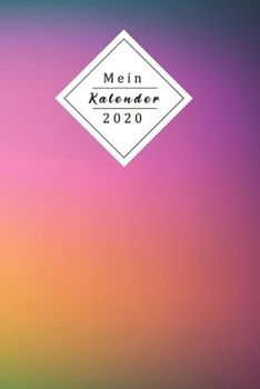 Mein Kalender 2020: Wochenplaner Für 2020 | Für Die Arbeit Oder Schule | Kalender Zum Planen, Jede Woche Auf Zwei Seiten (German Edition)