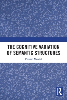 Paperback The Cognitive Variation of Semantic Structures Book