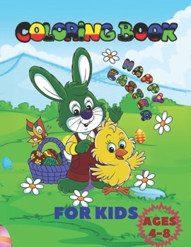 Paperback Happy Easter Coloring Book for Kids Ages 4-8: Easter Bunny Coloring Pages for Easter Celebrations Book