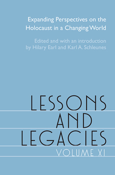 Paperback Lessons and Legacies XI: Expanding Perspectives on the Holocaust in a Changing World Book