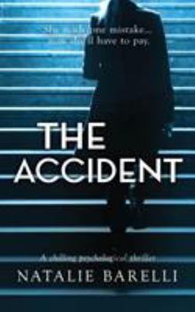 Paperback The Accident: A chilling psychological thriller Book