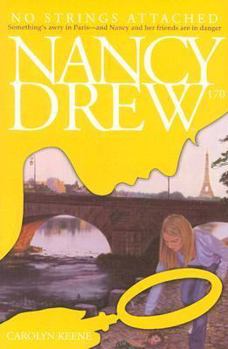 No Strings Attached - Book #170 of the Nancy Drew Mystery Stories