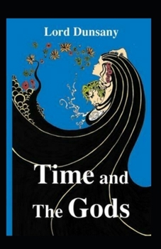 Paperback Time and the Gods-Original Edition(Annotated) Book