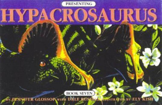 Paperback Hypacrosaurus: Tiny Perfect Dinosaur Series [With Poster and Fozzilized Plastic Egg, Snap Together Dino Bones] Book