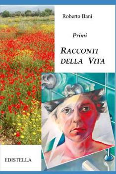 Paperback Primi - Racconti Della Vita [Italian] Book