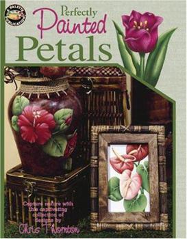 Paperback Perfectly Painted Petals [With Pattern(s)] Book