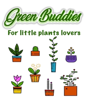 Paperback Green Buddies: For little plants lovers Book