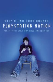 Paperback PlayStation Nation: Protect Your Child from Video Game Addiction Book