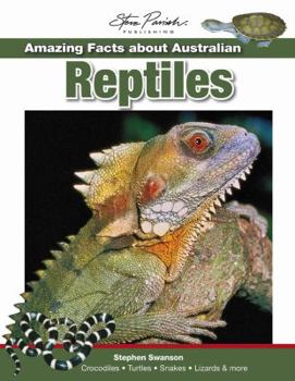 Perfect Paperback Amazing Facts about Australian Reptiles Book