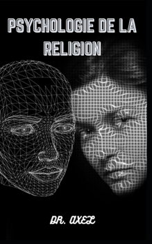 Paperback Psychologie de la Religion [French] Book