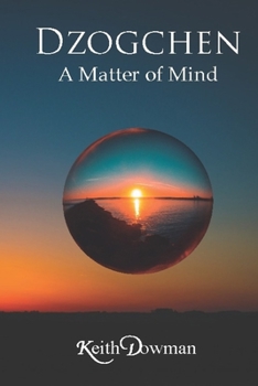 Paperback Dzogchen: A Matter of Mind Book