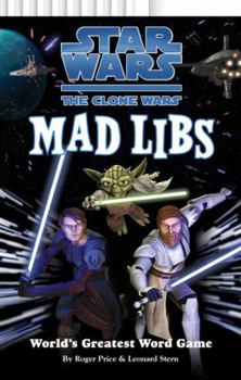 Star Wars: The Clone Wars Mad Libs - Book  of the Mad Libs