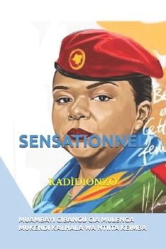 KADÌDIÒNZÒ: S E N S A T I O N N E L (French Edition)