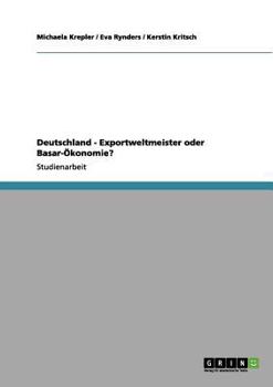 Paperback Deutschland - Exportweltmeister oder Basar-Ökonomie? [German] Book
