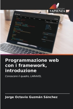 Paperback Programmazione web con i framework, introduzione [Italian] Book