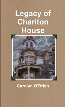 Paperback Legacy of Chariton House Book
