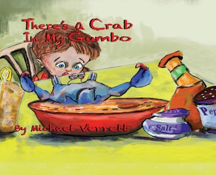 Hardcover There's A Crab in My Gumbo Book