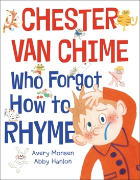 Hardcover Chester Van Chime Who Forgot How to Rhyme Book
