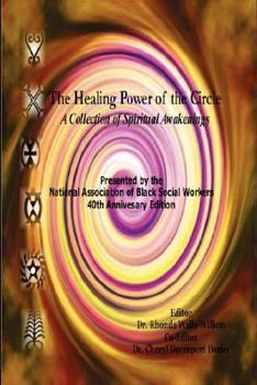 The Healing Power of the Circle: A Collection of Spiritual Awakenings