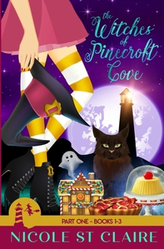 The Witches of Pinecroft Cove: Part One - Book  of the Witches of Pinecroft Cove