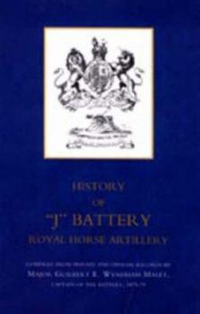 Paperback History of Ojo Battery, Royal Horse Artillery (Formerly a Troop, Madras Horse Artillery) Book