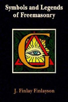 Paperback Symbols and Legends of Freemasonry Book
