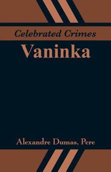 Paperback Celebrated Crimes: Vaninka Book