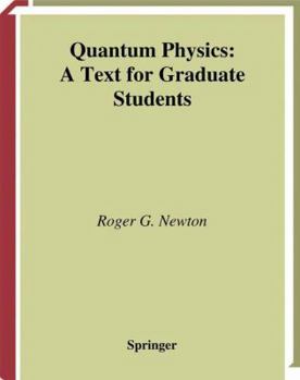 Paperback Quantum Physics: A Text for Graduate Students Book