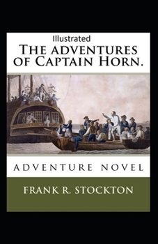 Paperback The Adventures of Captain Horn Illustrated Book