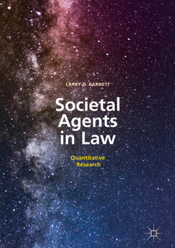 Hardcover Societal Agents in Law: Quantitative Research Book
