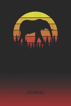 Journal: Blank Elephant Personal Writing Diary | Old School Retro Vintage Sunset 80s Cover | Daily Journalism Diaries for Journalists & Writers | ... Set Goals & Write about your Life & Interests