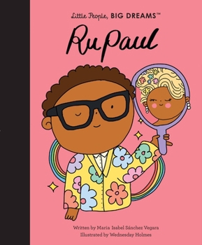 RuPaul - Book  of the Little People, Big Dreams