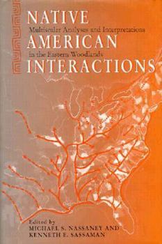 Hardcover Native American Interactions: Multiscaler Analyses Interpretations Book