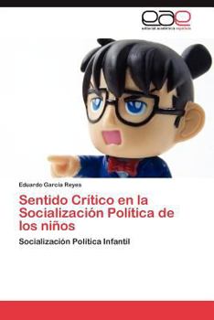 Paperback Sentido Critico En La Socializacion Politica de Los Ninos [Spanish] Book