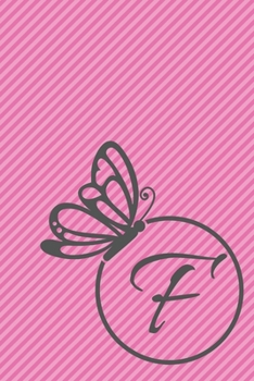 Paperback F: Initial F Monogram Notebook Journal Gift Circular Butterfly design Book