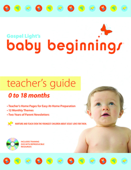 Paperback Baby Beginnings Teacher's Guide : 0-18 Months [With CDROM] Book