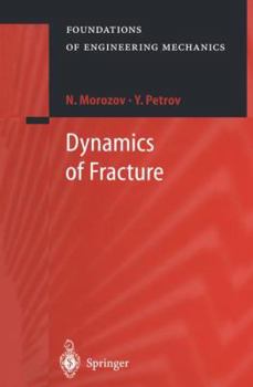 Hardcover Dynamics of Fracture Book