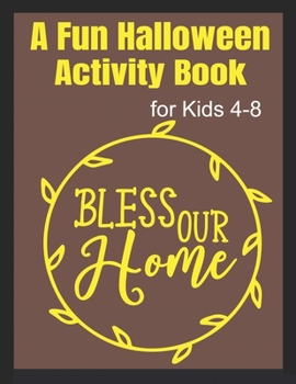 A Fun Halloween Activity Book for Kids 4-8