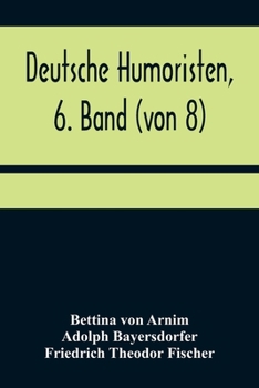 Paperback Deutsche Humoristen, 6. Band (von 8); Humoristische Erzählungen [German] Book
