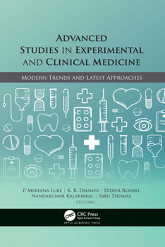Paperback Advanced Studies in Experimental and Clinical Medicine: Modern Trends and Latest Approaches Book